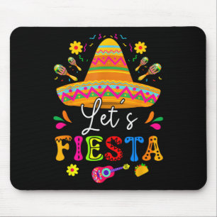 Lasst uns Fiesta Cinco De Mayo Mexikanische Party  Mousepad
