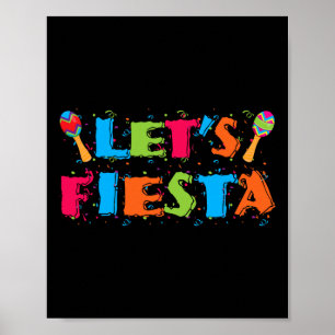 Lasst uns Fiesta Cinco De Mayo Party-Shirt feiern Poster