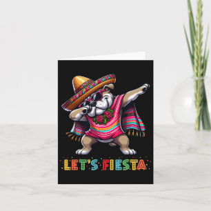 Lasst uns Fiesta Dabbing Bulldog Sombrero Poncho C Karte