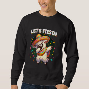 Lasst uns Fiesta Dabbing Lama Schnurrbart Sombrero Sweatshirt