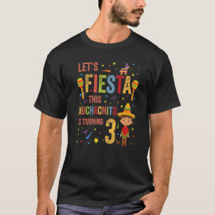 Lasst uns Fiesta dieses Muchachito macht 3 mexikan T-Shirt