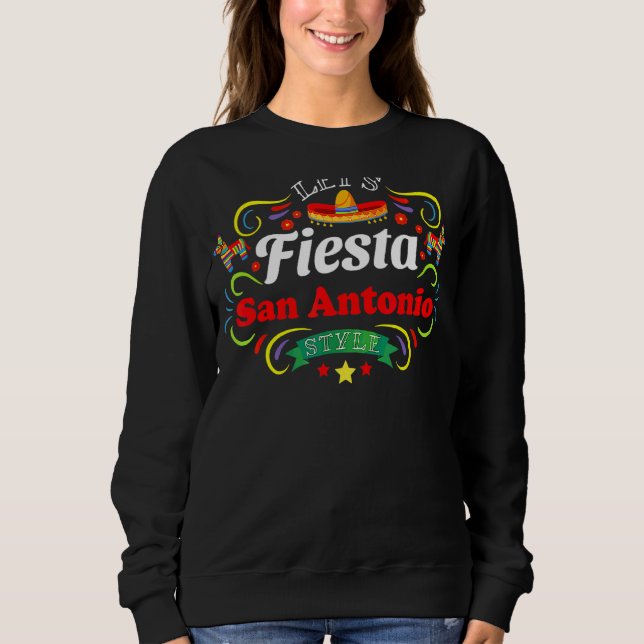 Lasst uns Fiesta Drinking Party San Antonio Cinco  Sweatshirt (Vorderseite)