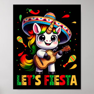 Lasst uns Fiesta Einhorn Sombrero Cinco De Mayo Me Poster