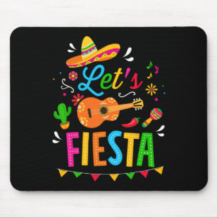 Lasst uns Fiesta feiern für lustige Cinco De Mayo Mousepad