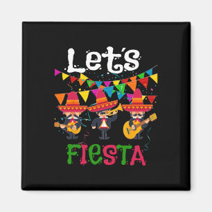 Lasst uns Fiesta feiern Lustiges Cinco De Mayo Mex Magnet