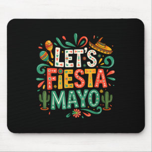 Lasst uns Fiesta feiern mexikanisch 5 de mayo lust Mousepad
