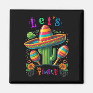 Lasst uns Fiesta Kaktus Cinco De Mayo Männer Fraue Magnet