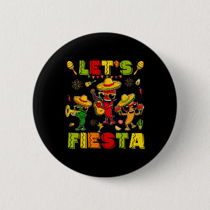 Lasst uns Fiesta Shirt Mexican Party Let's Fiesta Button
