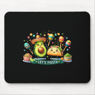 Lasst uns Fiesta Taco Avocado Lustig Cinco De Mayo Mousepad