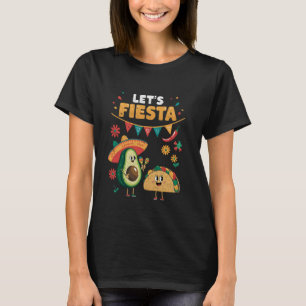 Lasst uns Fiesta Taco Avocado Lustig Cinco De Mayo T-Shirt