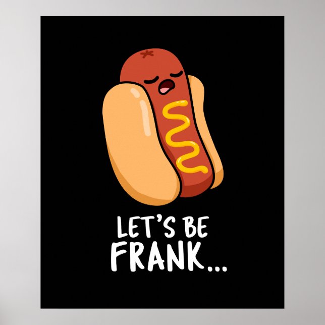 Lasst uns Frank Funny Frankfurter Pun Dark BG sein Poster (Vorne)