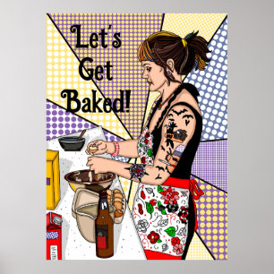 Lasst uns gebackenen Pop Art Tattoo Lady Backen Poster