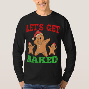 Lasst uns gebackenes Weihnachtsfest abgeben Ginger T-Shirt