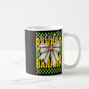 Lasst uns gehen Banana Coquette Schleife Bananenli Kaffeetasse