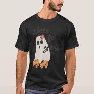 Lasst uns gehen, Ghouls Halloween-Geist-Outfit-Kos T-Shirt