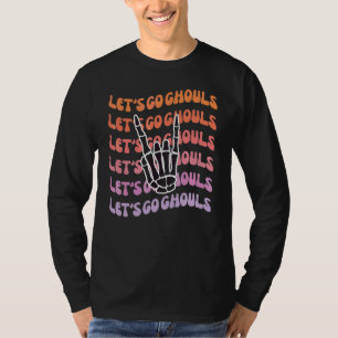 Lasst uns gehen, Ghouls Spaß bis zum Tod unsere Pa T-Shirt