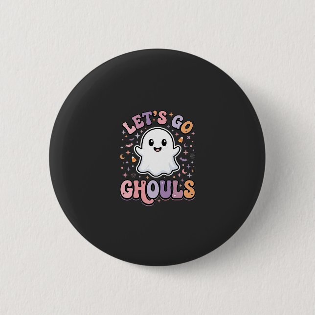 Lasst uns gehen, Ghule Süße Halloween-Geist Grafik Button (Vorderseite)