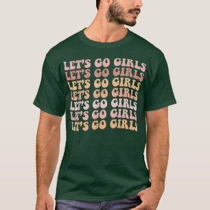 Lasst uns gehen Mädchen Retro-Junggesellinnenabsch T-Shirt