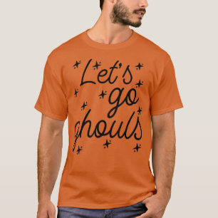 Lasst uns Ghouls Halloween 2260 gehen T-Shirt