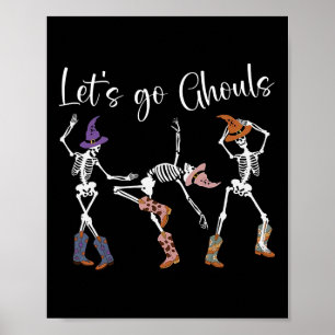Lasst uns Ghouls tanzen Skeleton Cowboy Western Ha Poster