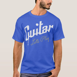 Lasst uns Gitarre spielen T-Shirt