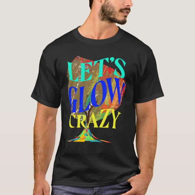 Lasst uns glänzen Crazy Party T-Shirt Retro Neon L (Vorderseite)