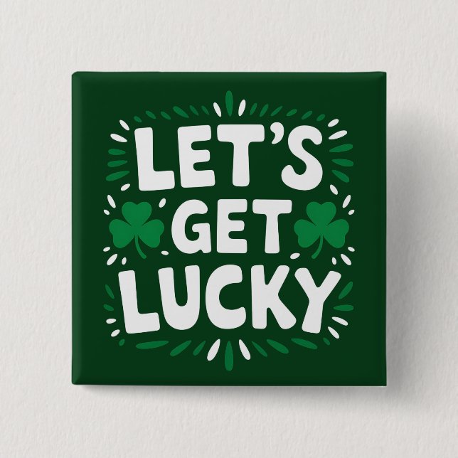 Lasst uns Glück Kleeblatt Funny St Patrick's Day h Button (Vorderseite)