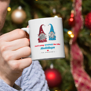 'Lasst uns Gnome für die Feiertage bleiben' Weihna Kaffeetasse