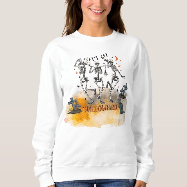 Lasst uns Hallobird holen! Drei Skeletttanzen Sweatshirt (Vorderseite)