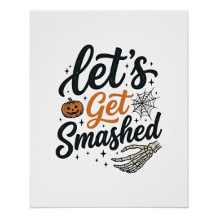 Lasst uns Halloween-Kürbis zertrümmern Poster