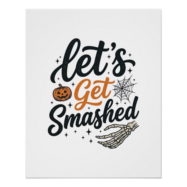 Lasst uns Halloween-Kürbis zertrümmern Poster (Vorderseite)