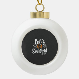 Lasst uns Halloween-Party-Design zerschmettern Keramik Kugel-Ornament