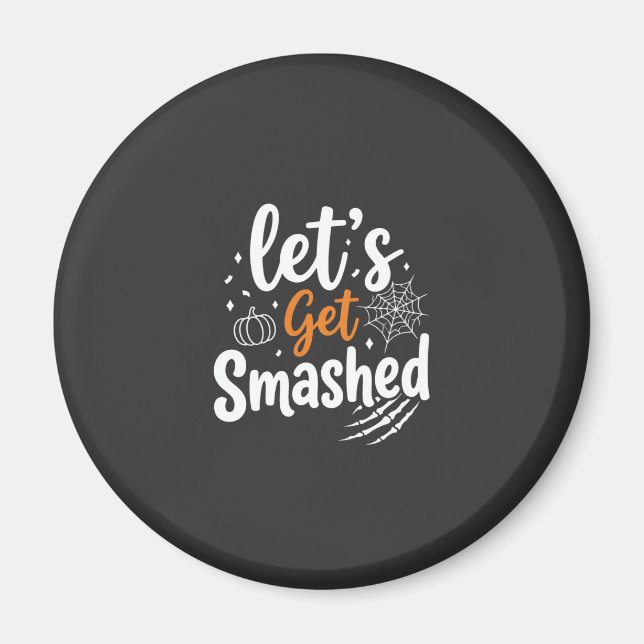 Lasst uns Halloween-Party-Design zerschmettern Magnet (Vorne)
