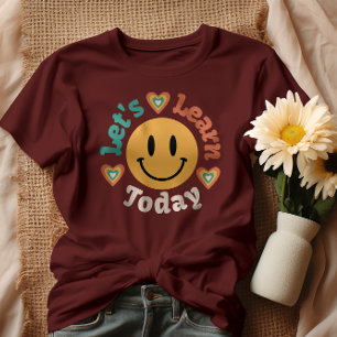 Lasst uns heute lernen T-Shirt