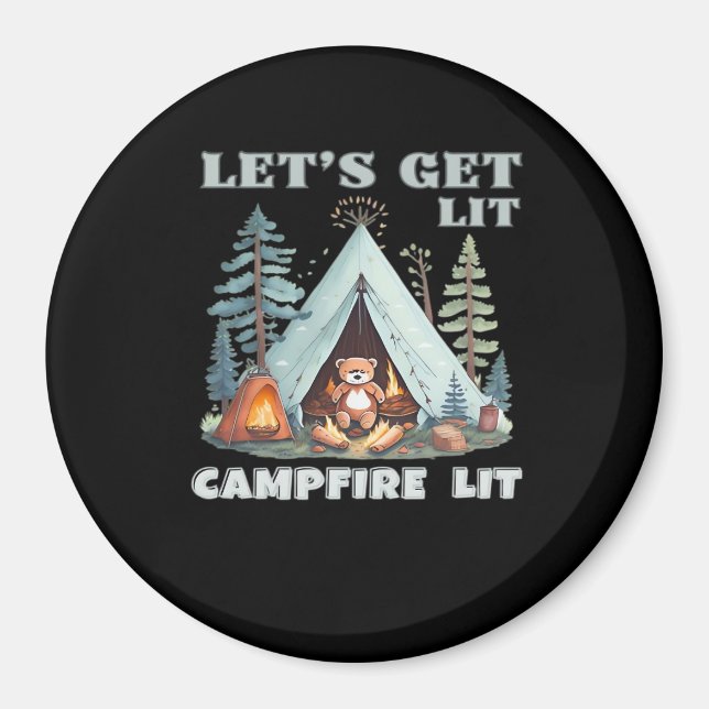 Lasst uns hingehen. Campfire Lit. Vibe Camping Cla Magnet (Vorne)