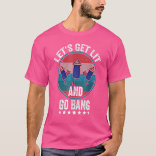 Lasst uns hingehen und am 4. Juli Vintages Feuer k T-Shirt