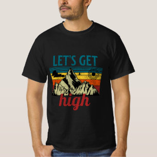 Lasst uns hoch Vintage-Wander-T-Shirt T-Shirt
