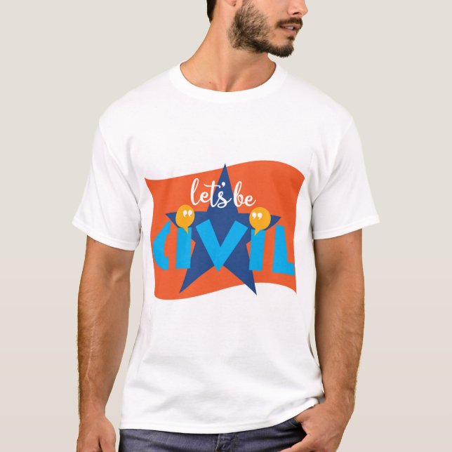 Lasst uns im Shirt Zivil sein (Vorderseite)