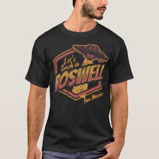 Lasst uns in Roswell, New Mexico, Vintage Notlage, T-Shirt
