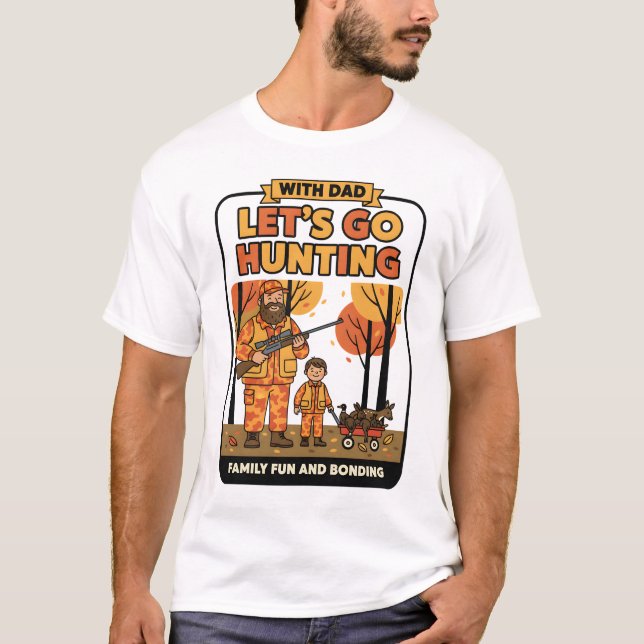Lasst uns jagen T-Shirt (Vorderseite)