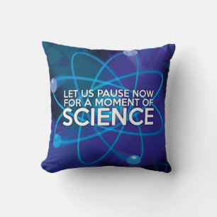LASST UNS JETZT FÜR EINEN MOMENT DER WISSENSCHAFT  KISSEN