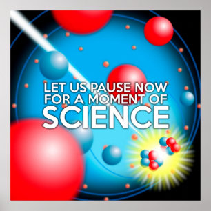 LASST UNS JETZT FÜR EINEN MOMENT DER WISSENSCHAFT POSTER