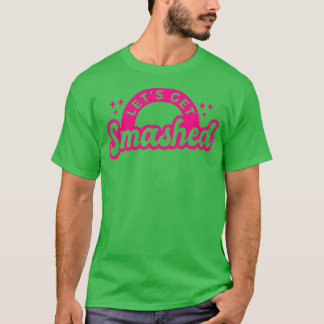 Lasst uns Junggesellinnen-Abschied feiern T-Shirt