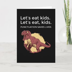 Lasst uns Kids Punctuation Rette Leben lustig esse Karte