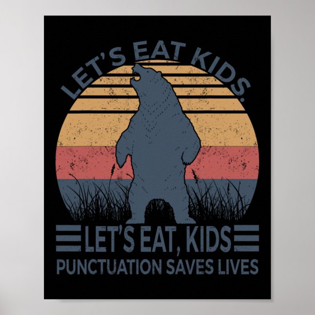 Lasst uns Kids Punctuation Rette Lives Funny Bear  Poster (Vorne)