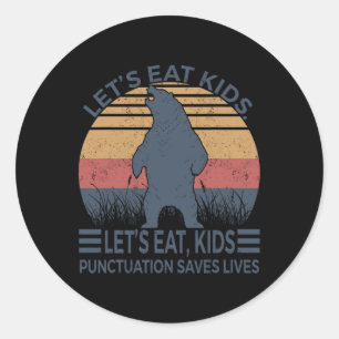 Lasst uns Kids Punctuation Rette Lives Funny Bear  Runder Aufkleber