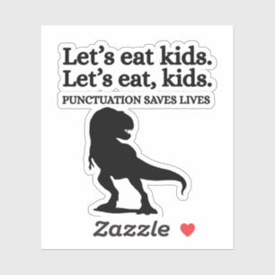 Lasst uns Kinder essen Punktierung Grammatik Lusti Aufkleber