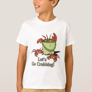 Lasst uns Krabbenfischen Eimer voller Krabben Graf T-Shirt