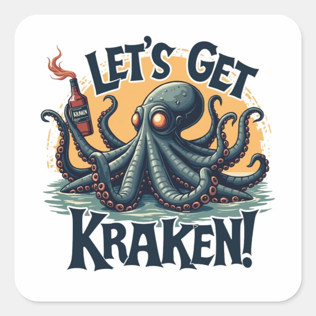 Lasst uns Kraken Funny Rum trinken Kratopus bekomm Quadratischer Aufkleber (Vorderseite)