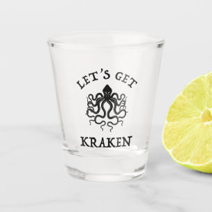 Lasst uns Kraken holen Schnapsglas